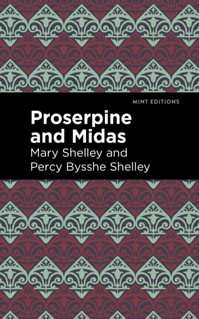 Proserpine and Midas, Paperback / softback Book