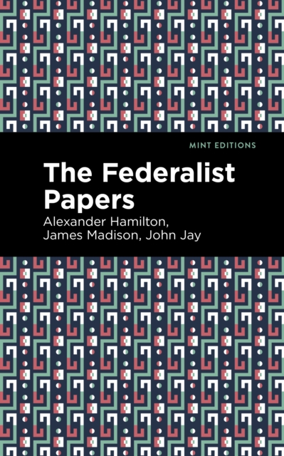 The Federalist Papers, EPUB eBook