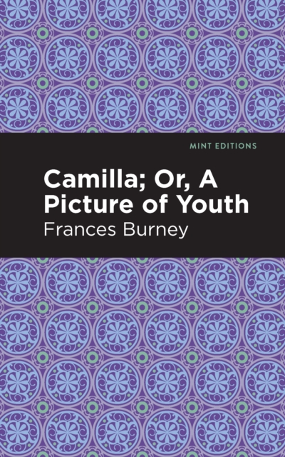 Camilla; Or, A Picture of Youth, EPUB eBook
