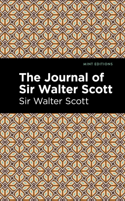 The Journal of Sir Walter Scott, EPUB eBook
