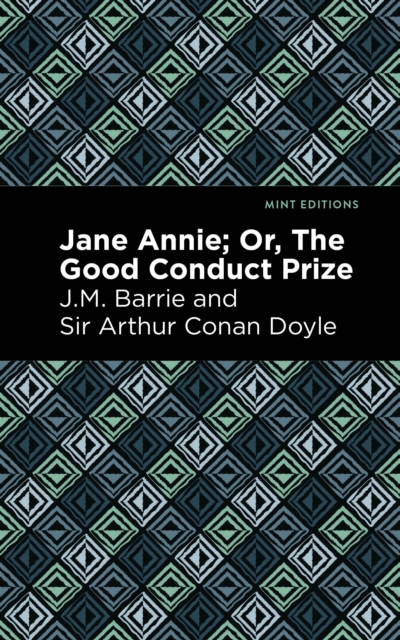 Jane Annie : Or, The Good Conduct Prize, EPUB eBook