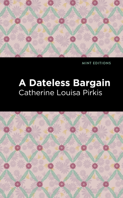 A Dateless Bargain, EPUB eBook