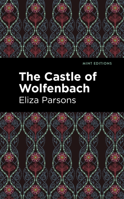 The Castle of Wolfenbach, EPUB eBook