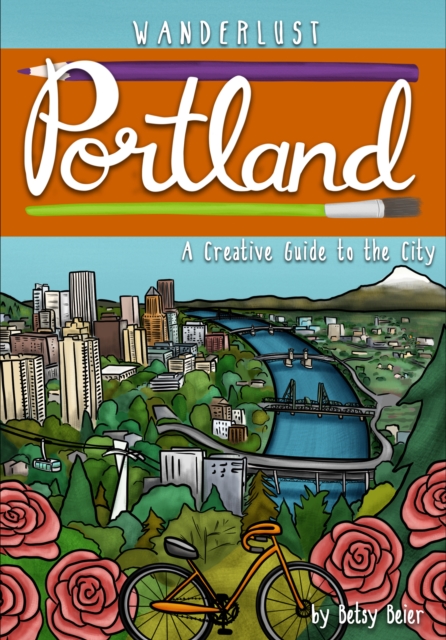 Wanderlust Portland, Paperback / softback Book