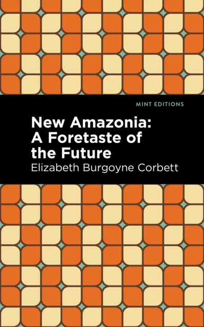 New Amazonia, Paperback / softback Book