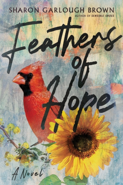 Feathers of Hope : A Novel, Paperback / softback Book