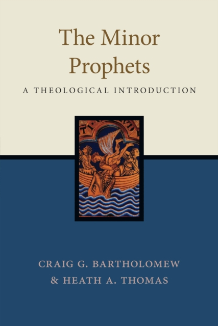 The Minor Prophets : A Theological Introduction, EPUB eBook