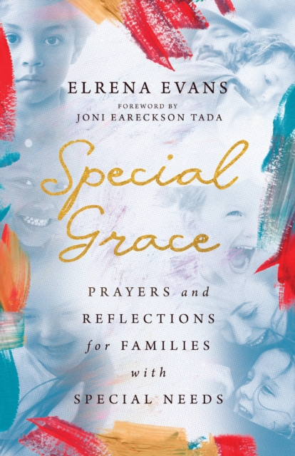Special Grace : Prayers and Reflections for Families with Special Needs, EPUB eBook
