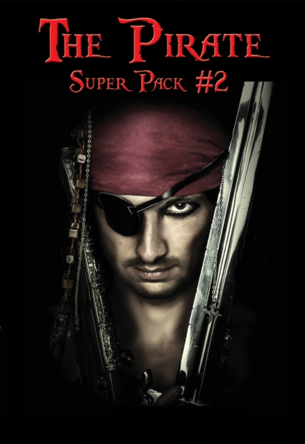 The Pirate Super Pack # 2, EPUB eBook
