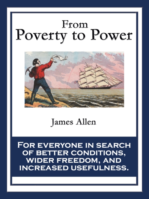 From Poverty to Power : or The Realization of Prosperity and Peace, EPUB eBook