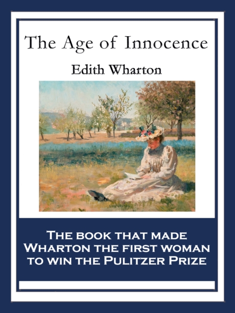 The Age of Innocence : With linked Table of Contents, EPUB eBook