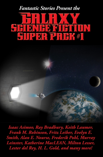 Fantastic Stories Present the Galaxy Science Fiction Super Pack #1, EPUB eBook