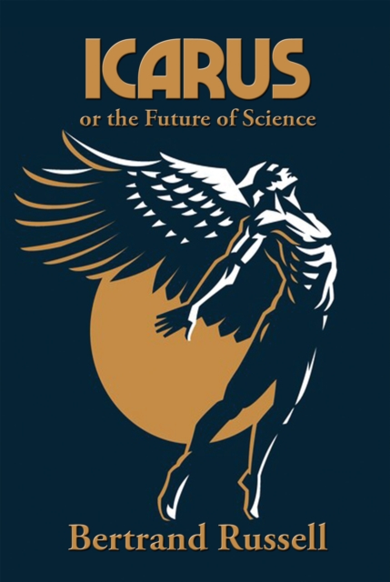 Icarus or the Future of Science, EPUB eBook