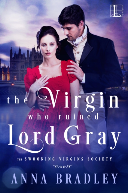 The Virgin Who Ruined Lord Gray, EPUB eBook