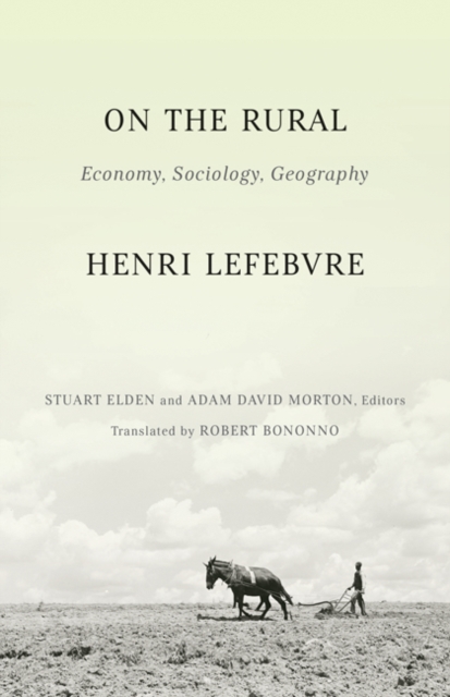 On the Rural : Economy, Sociology, Geography, Paperback / softback Book