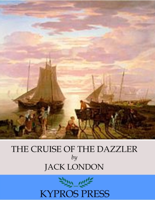 The Cruise of the Dazzler, EPUB eBook