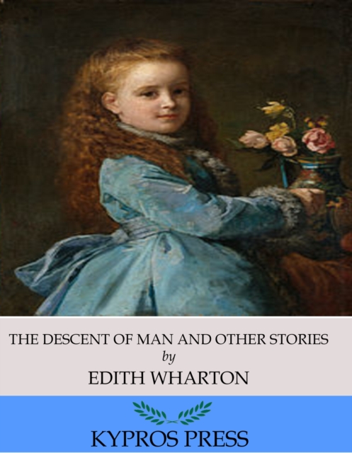The Descent of Man and Other Stories, EPUB eBook