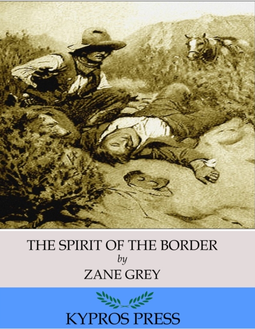 The Spirit of the Border, EPUB eBook