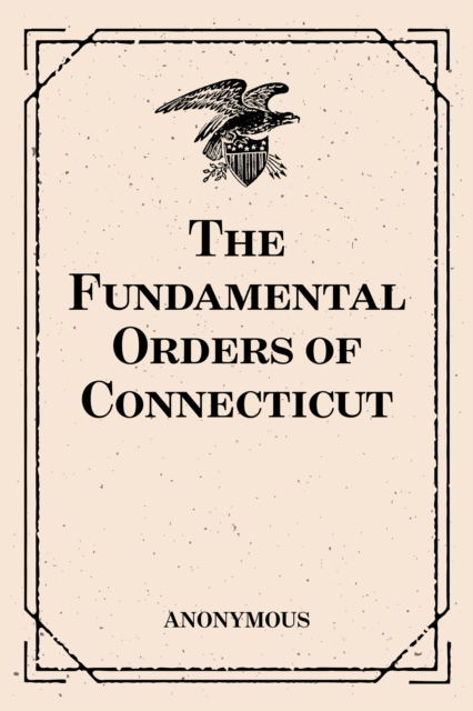 The Fundamental Orders of Connecticut, EPUB eBook