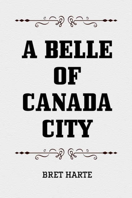 A Belle of Canada City, EPUB eBook