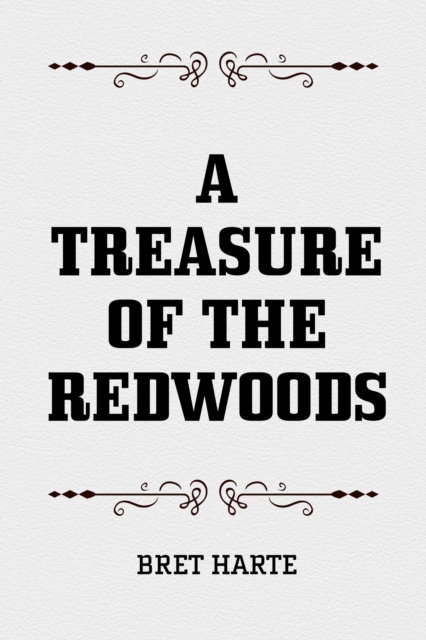 A Treasure of the Redwoods, EPUB eBook