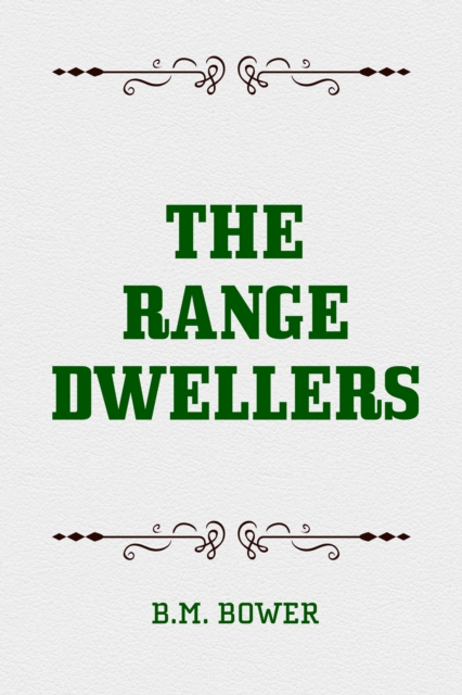 The Range Dwellers, EPUB eBook