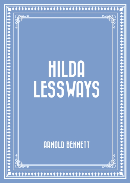 Hilda Lessways, EPUB eBook