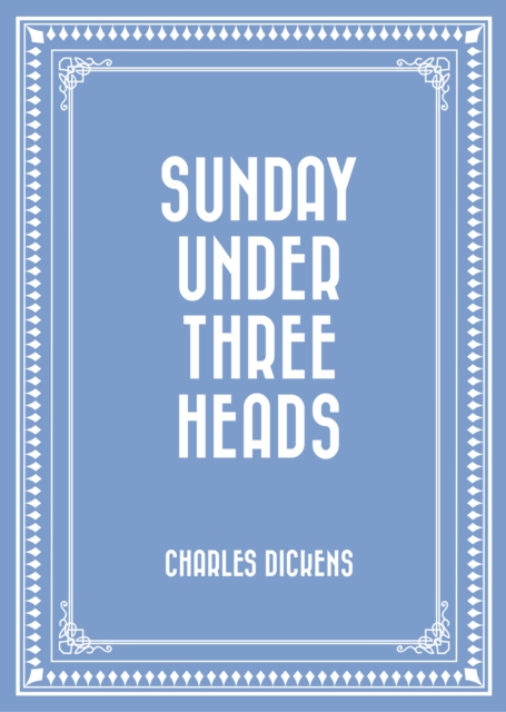 Sunday Under Three Heads, EPUB eBook
