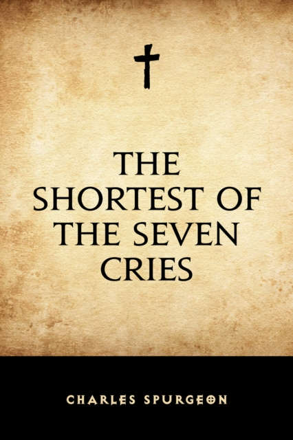 The Shortest of the Seven Cries, EPUB eBook