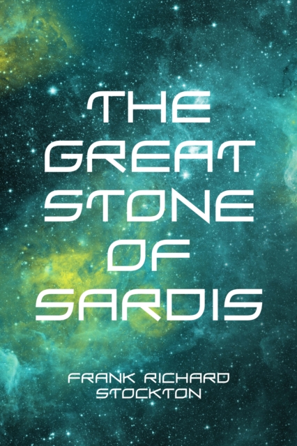 The Great Stone of Sardis, EPUB eBook