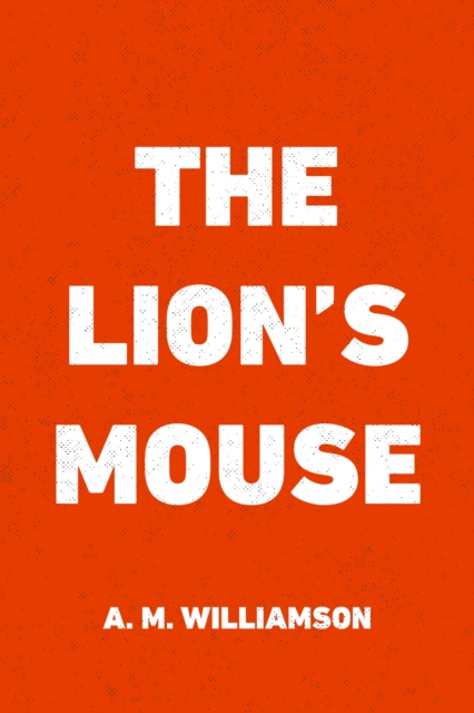 The Lion's Mouse, EPUB eBook