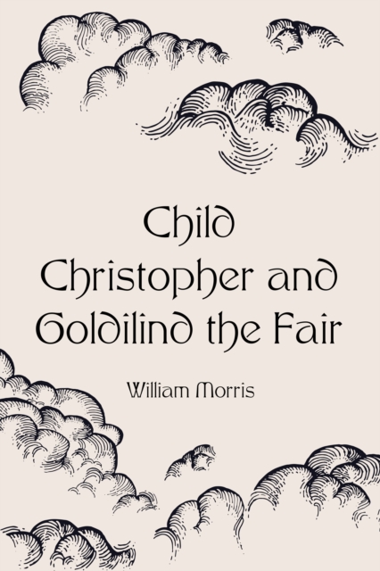 Child Christopher and Goldilind the Fair, EPUB eBook