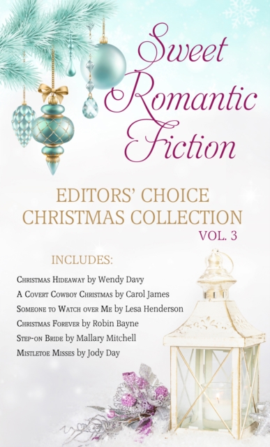 Sweet Romantic Fiction Editors' Choice Christmas Collection, Vol 3, EPUB eBook