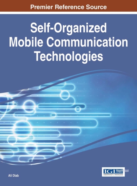 Self-Organized Mobile Communication Technologies and Techniques for Network Optimization, EPUB eBook