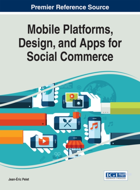 Mobile Platforms, Design, and Apps for Social Commerce, EPUB eBook
