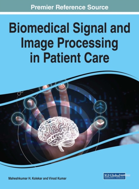 Biomedical Signal and Image Processing in Patient Care, PDF eBook