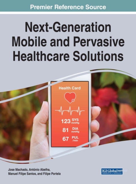 Next-Generation Mobile and Pervasive Healthcare Solutions, EPUB eBook