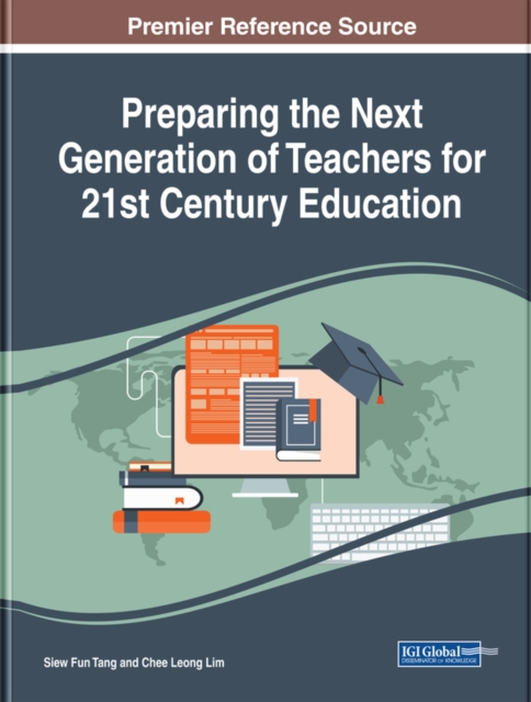 Preparing the Next Generation of Teachers for 21st Century Education, EPUB eBook