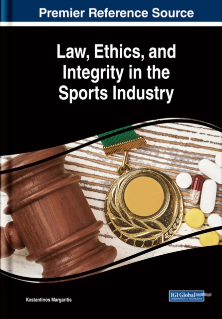 Law, Ethics, and Integrity in the Sports Industry, PDF eBook