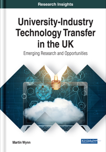 University-Industry Technology Transfer in the UK: Emerging Research and Opportunities, EPUB eBook