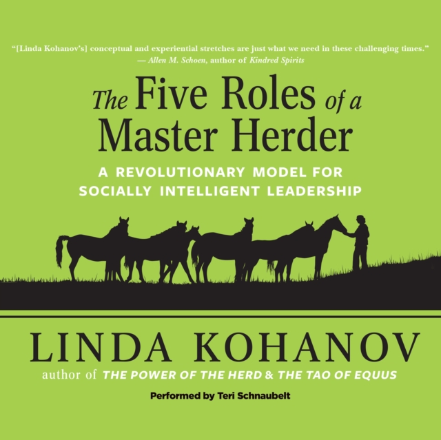 The Five Roles of a Master Herder : A Revolutionary Model for Socially Intelligent Leadership, eAudiobook MP3 eaudioBook