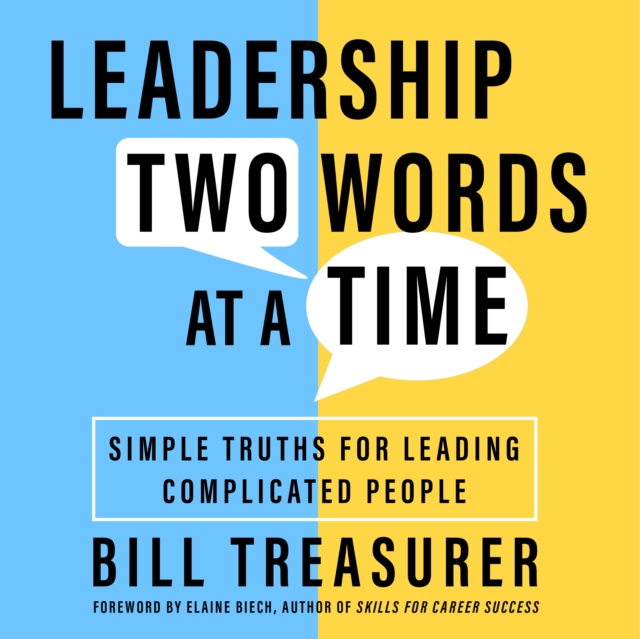 Leadership Two Words at a Time : Simple Truths for Leading Complicated People, PDF eBook