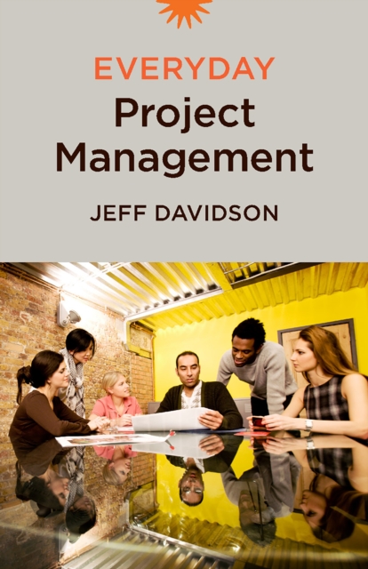 Everyday Project Management, Paperback / softback Book
