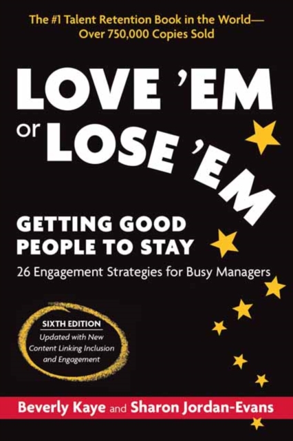 Love 'Em or Lose 'Em : Getting Good People to Stay, Paperback / softback Book