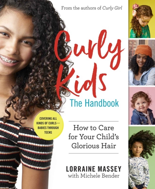 Curly Kids: The Handbook : How to Care for Your Child's Glorious Hair, Paperback / softback Book