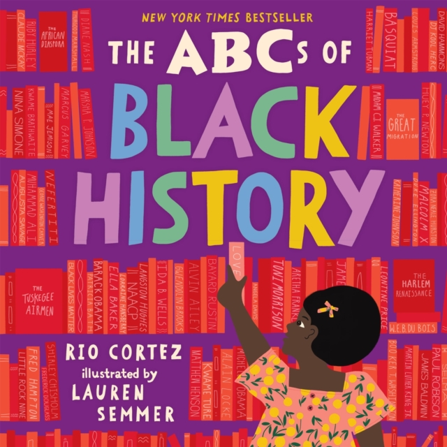 The ABCs of Black History, Hardback Book