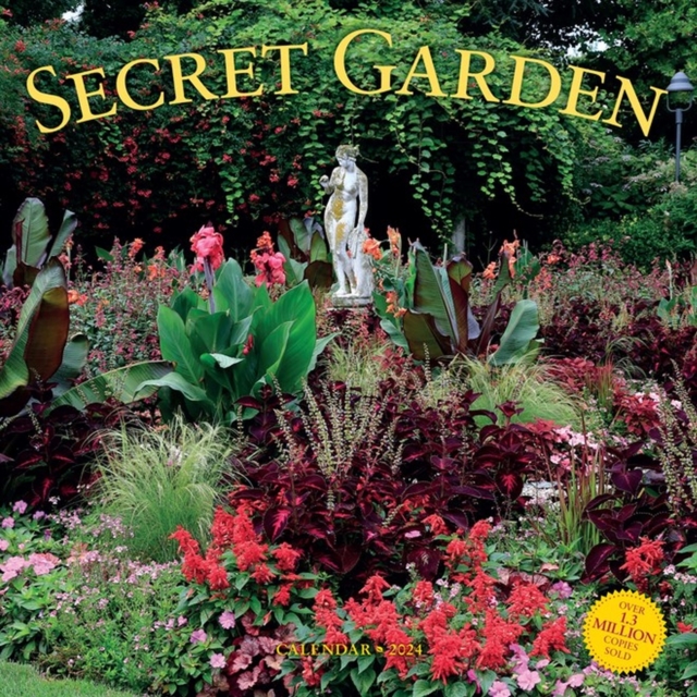 Secret Garden Wall Calendar 2024 : A Meditative Calendar That Unites the Gardener’s Mind, Body, and Spirit, Calendar Book