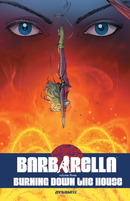 Barbarella Vol. 3: Burning Down the House, PDF eBook