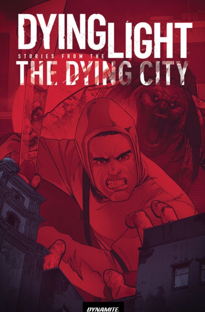 Dying Light, Volume 2: Stories from the Dying City Collection, PDF eBook