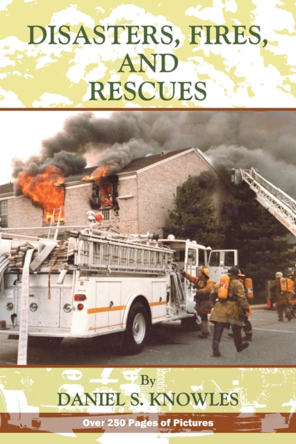 Disasters, Fires and Rescues, EPUB eBook